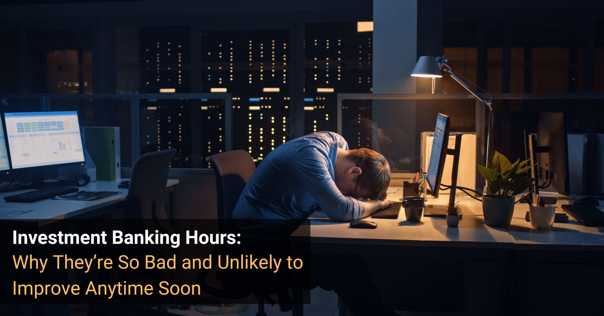 Investment Banking Hours