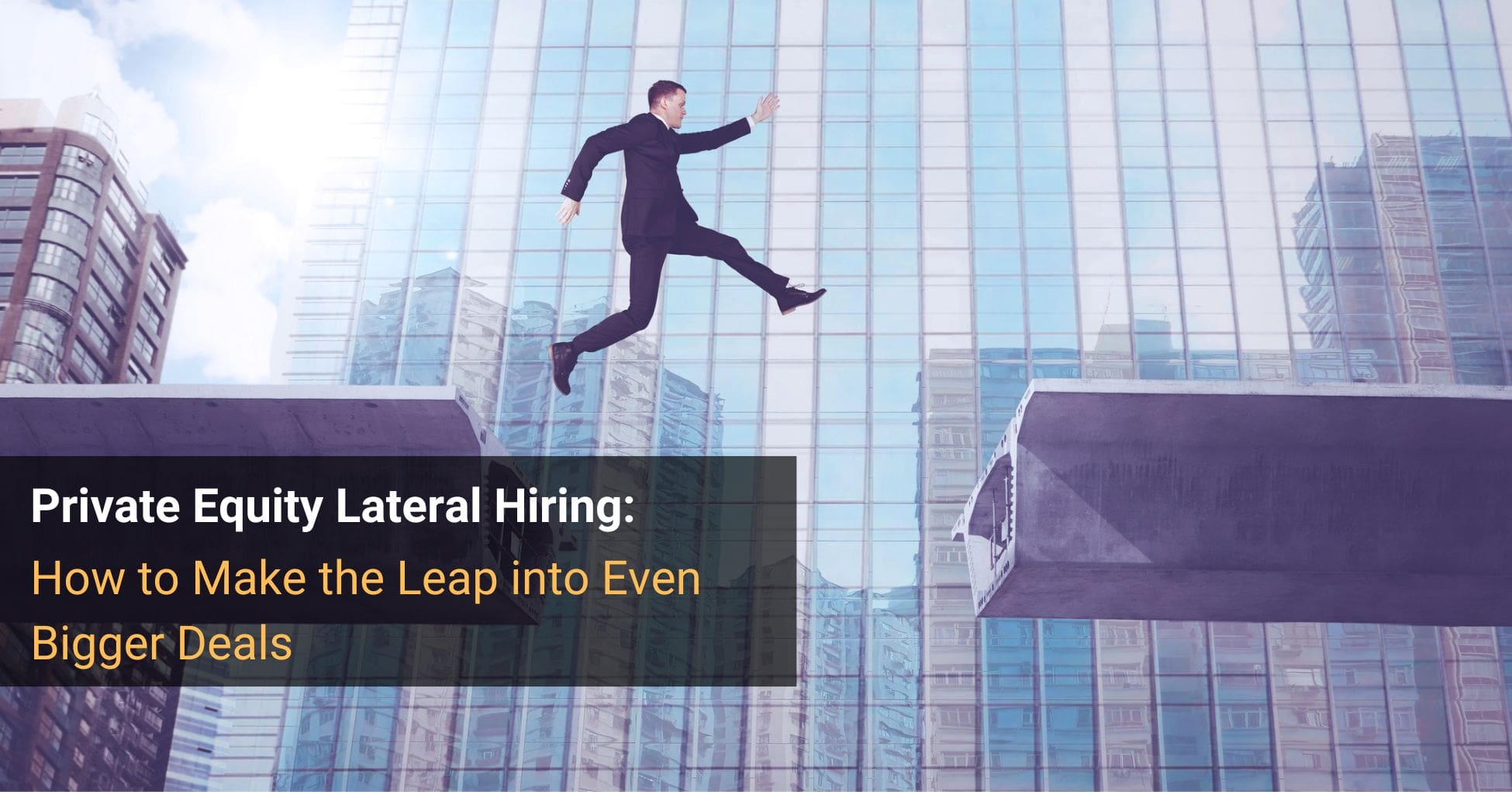 Private Equity Lateral Hiring