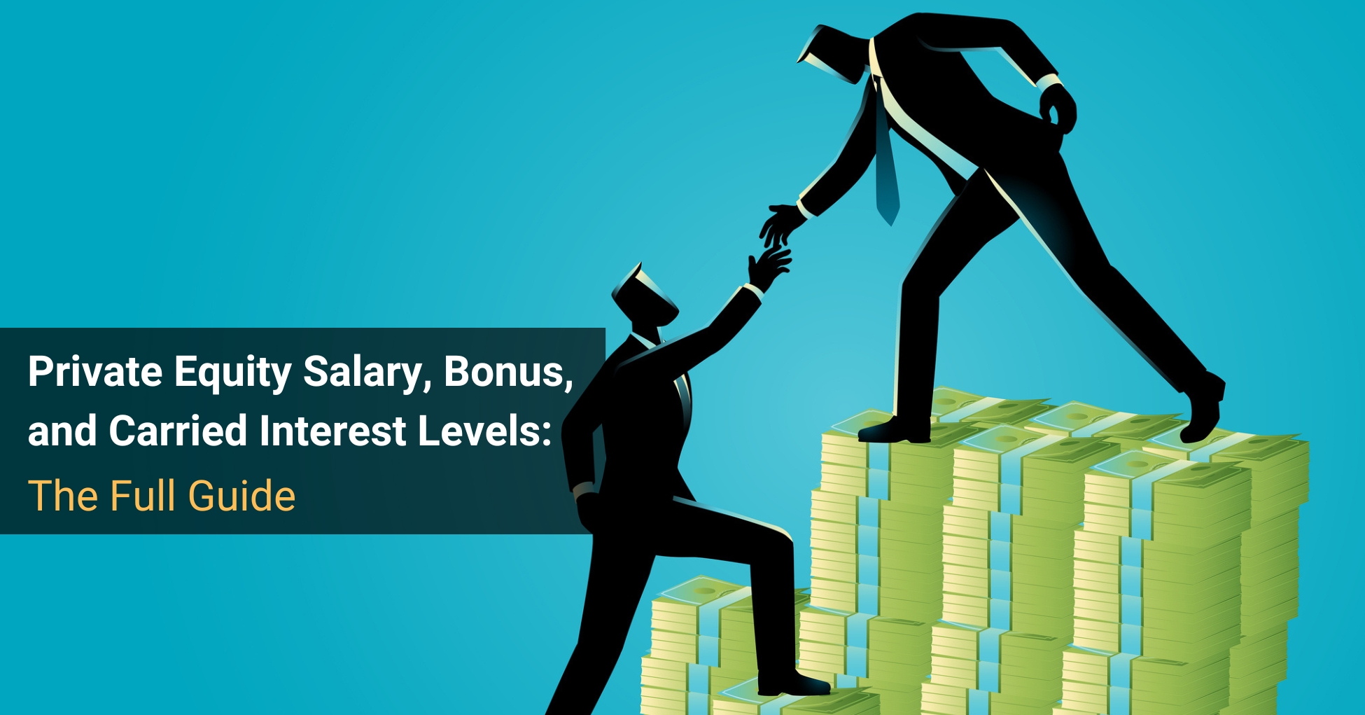 Private Equity Salary, Bonus, and Carry Levels